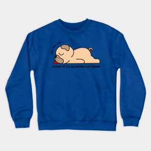 Lazy dog Crewneck Sweatshirt